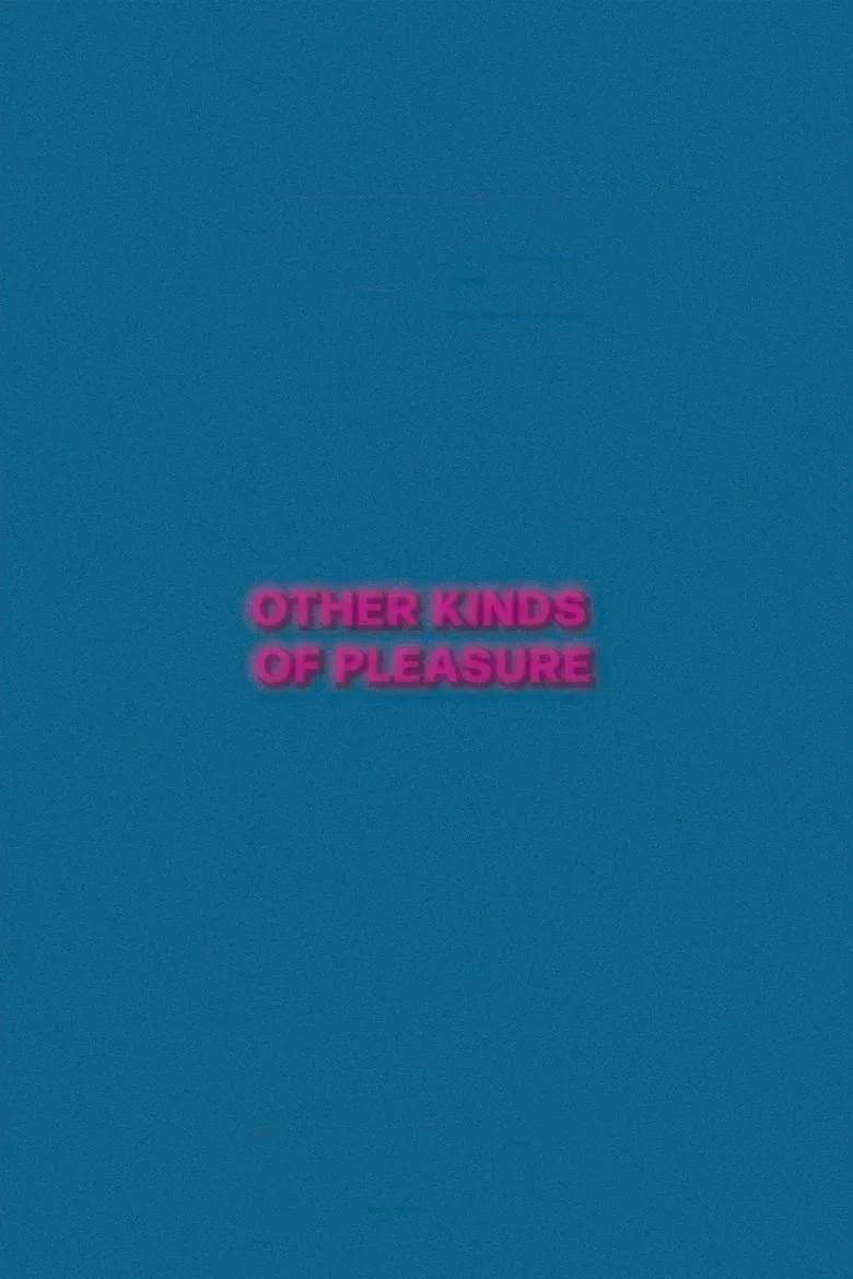 Other Kinds of Pleasure poster background