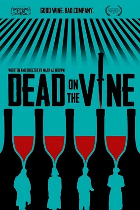 Dead on the Vine poster background