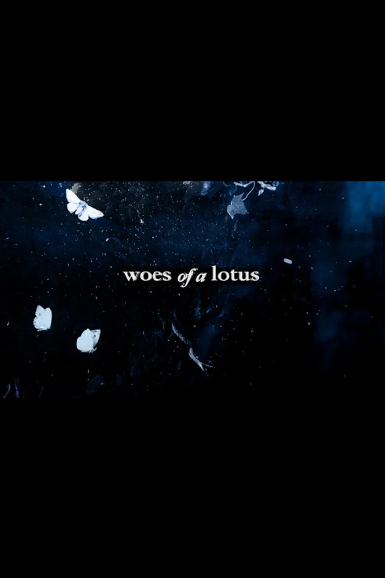 Woes of a Lotus poster background