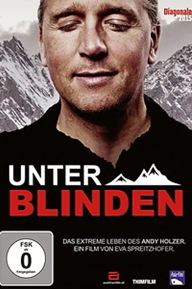 Unter Blinden: Das extreme Leben des Andy Holzer poster background