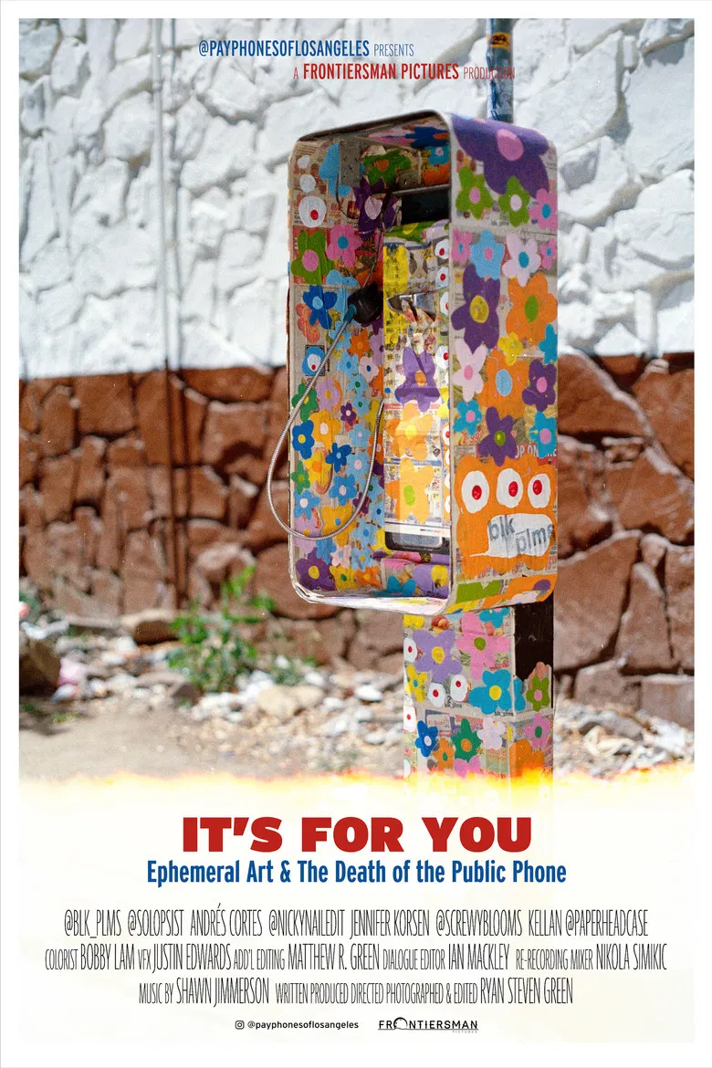 It's For You: Ephemeral Art & The Death of the Public Phone poster background