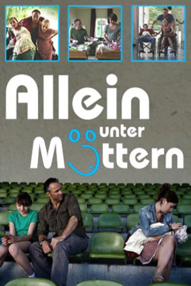 Allein unter Müttern poster background