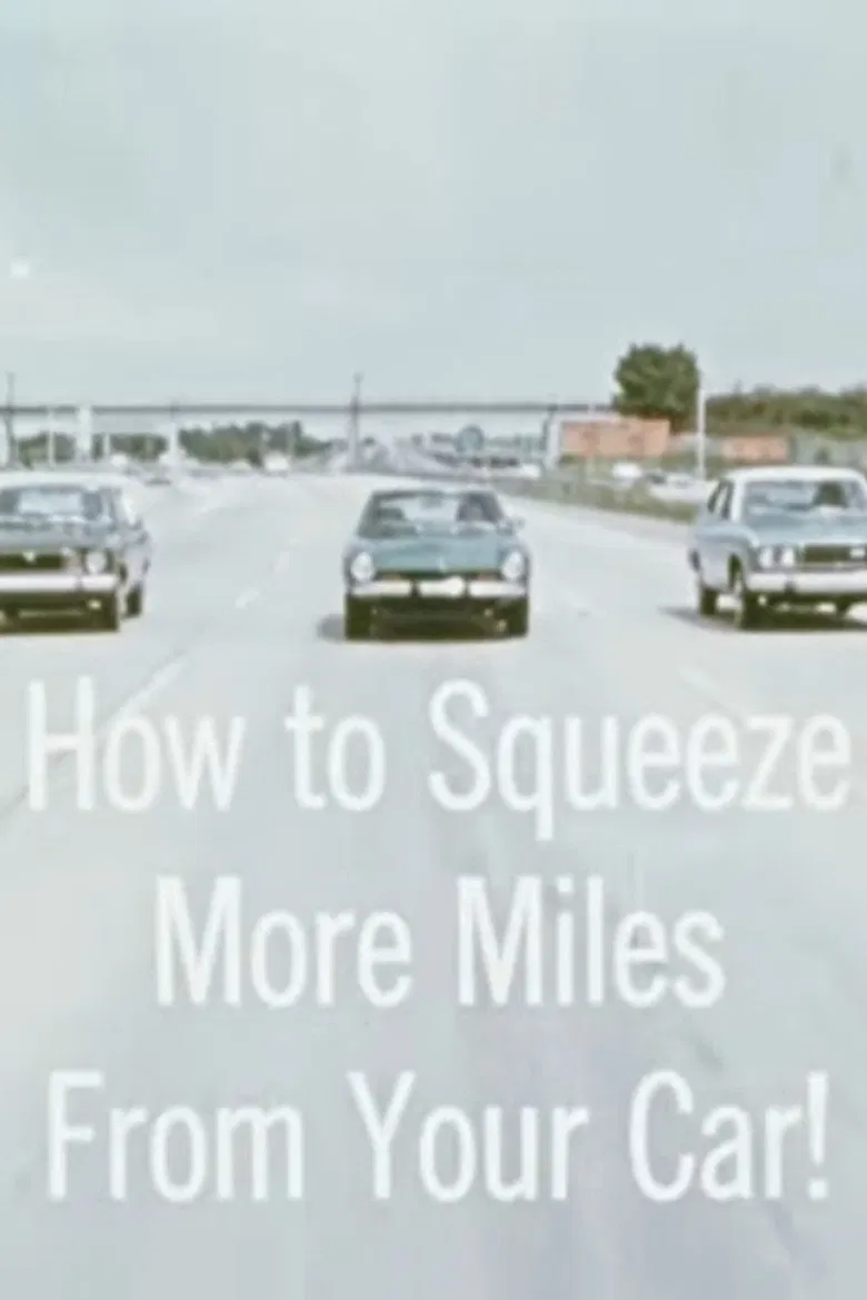 How To Squeeze More Miles From Your Car poster background