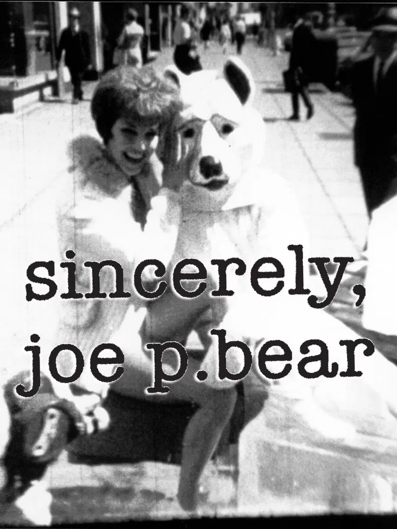 Sincerely, Joe P. Bear poster background