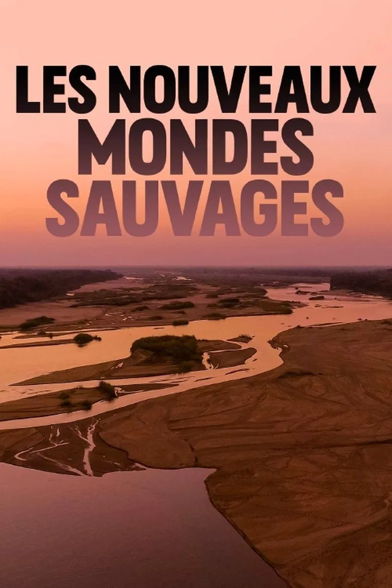Les nouveaux mondes sauvages poster background