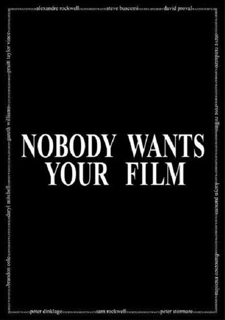 Nobody Wants Your Film poster background