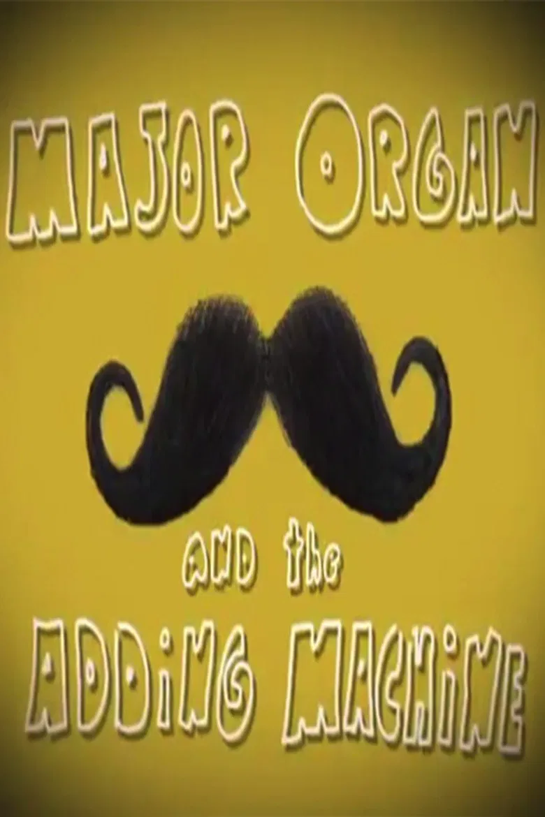 Major Organ and the Adding Machine poster background