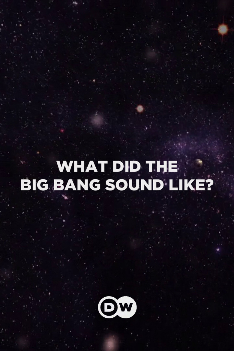 What Did the Big Bang Sound Like? poster background