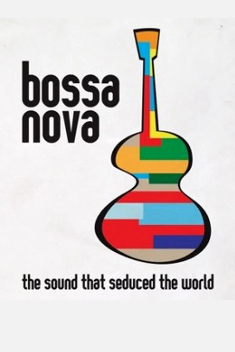 Bossa Nova: the sound that seduced the world poster background