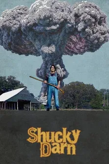 Shucky Darn poster background