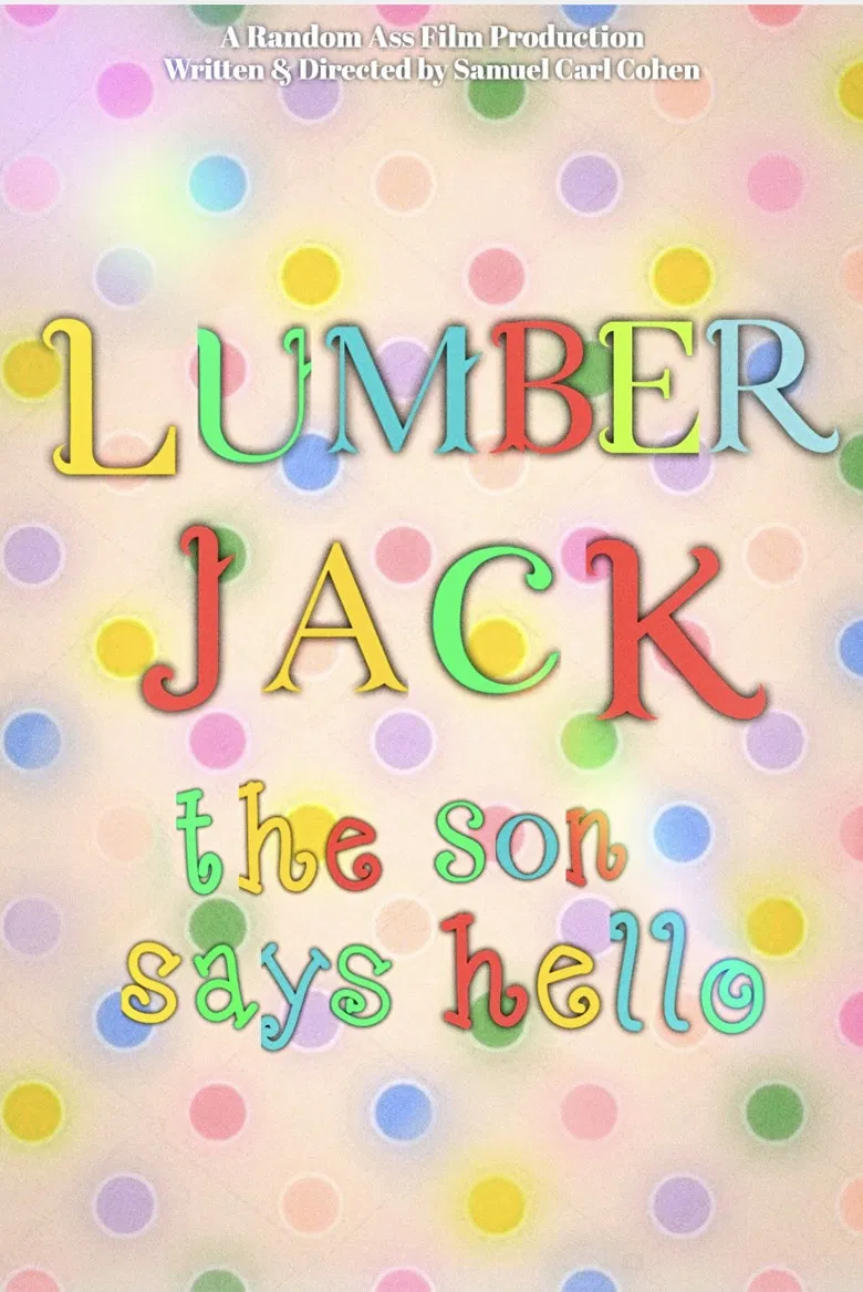 Lumberjack: The Son Says Hello poster background