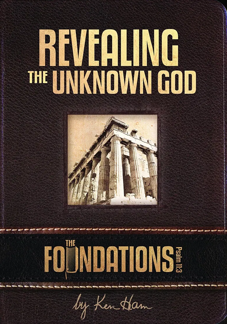 Ken Ham’s Foundations - Revealing the Unknown God poster background