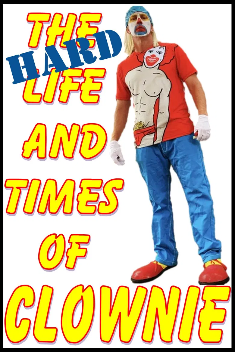 The HARD Life and Times of Clownie Vol.1 poster background