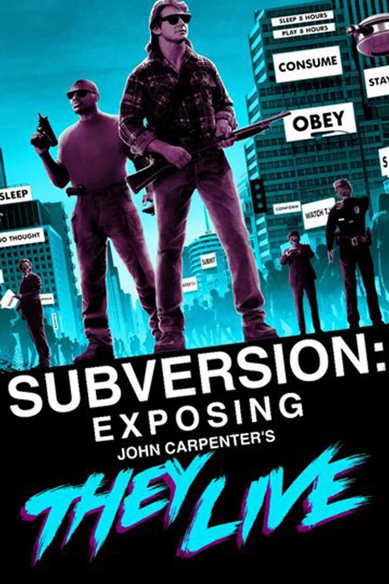 Subversion: Exposing John Carpenter's They Live poster background
