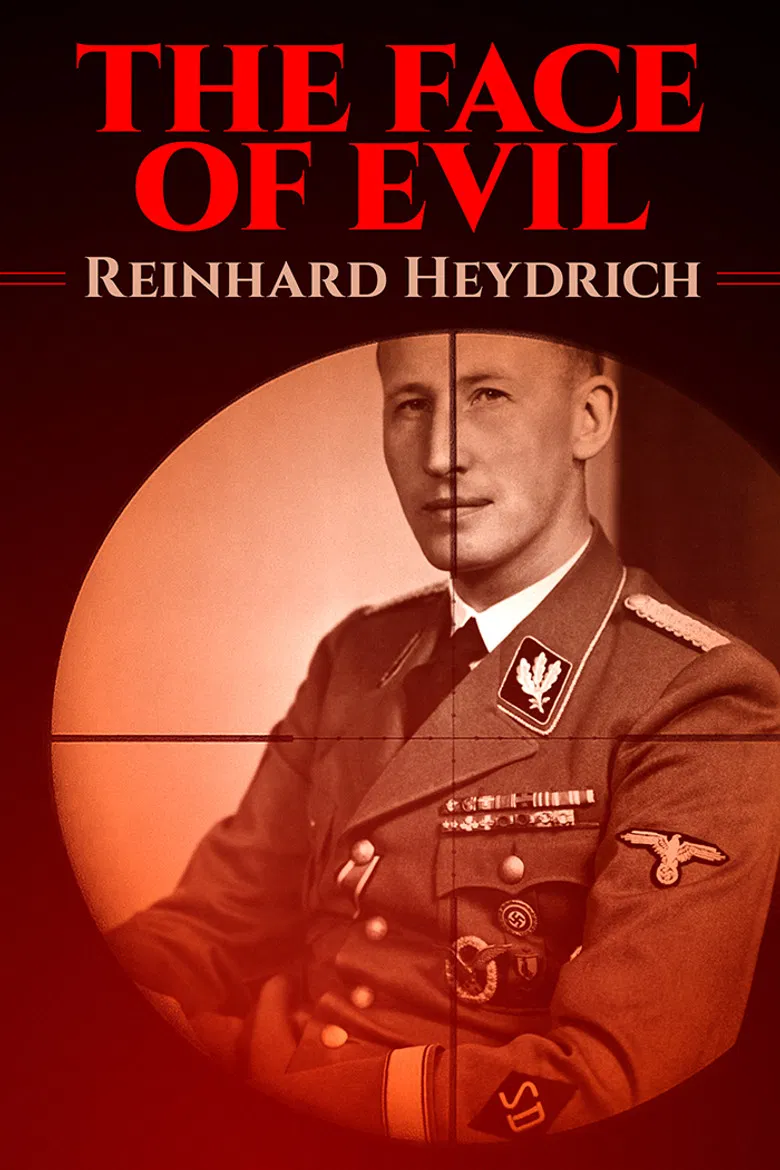The Face of Evil: Reinhard Heydrich poster background