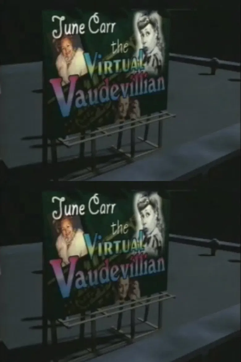 June Carr: The Virtual Vaudevillian poster background