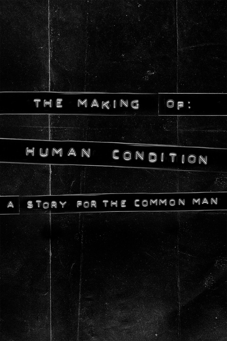 The Making of Human Condition: A Story for the Common Man poster background