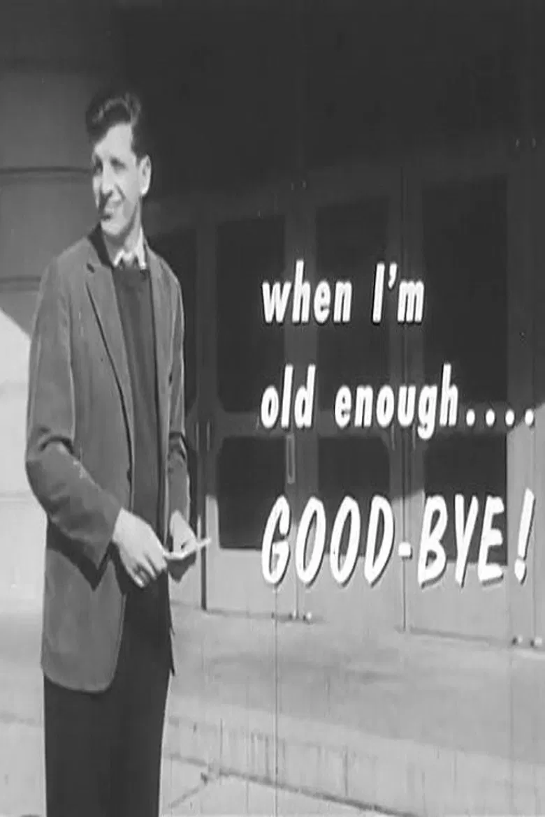 When I'm Old Enough...Good-Bye! poster background