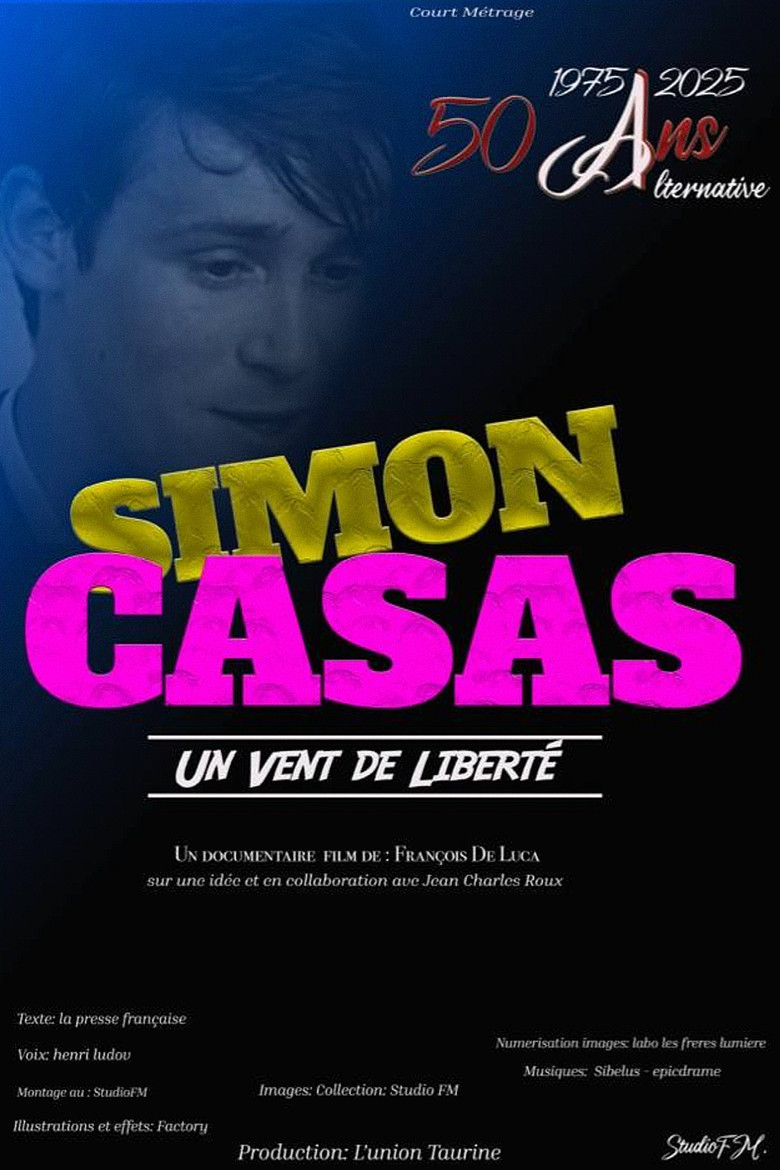 Simon Casas, un vent de liberté poster background