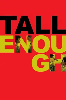 Tall Enough poster background