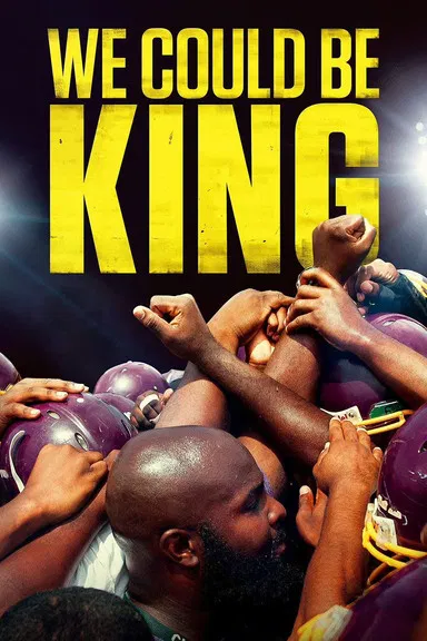 We Could Be King poster background