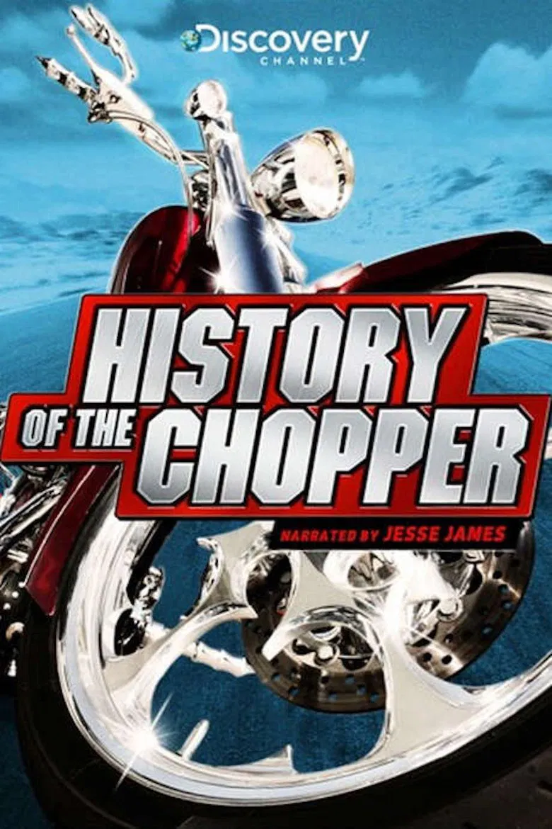 History of the Chopper poster background