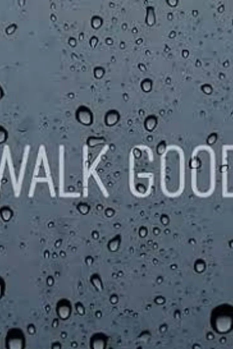 Walk Good poster background