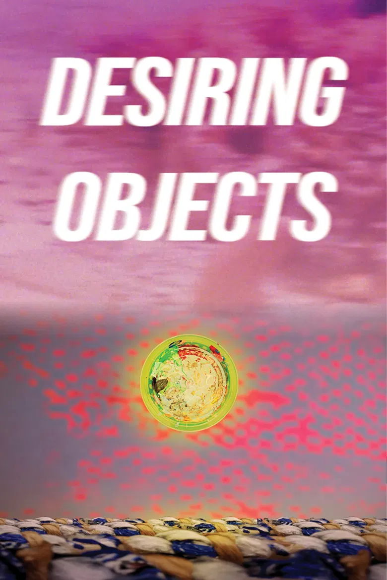 Desiring Objects poster background