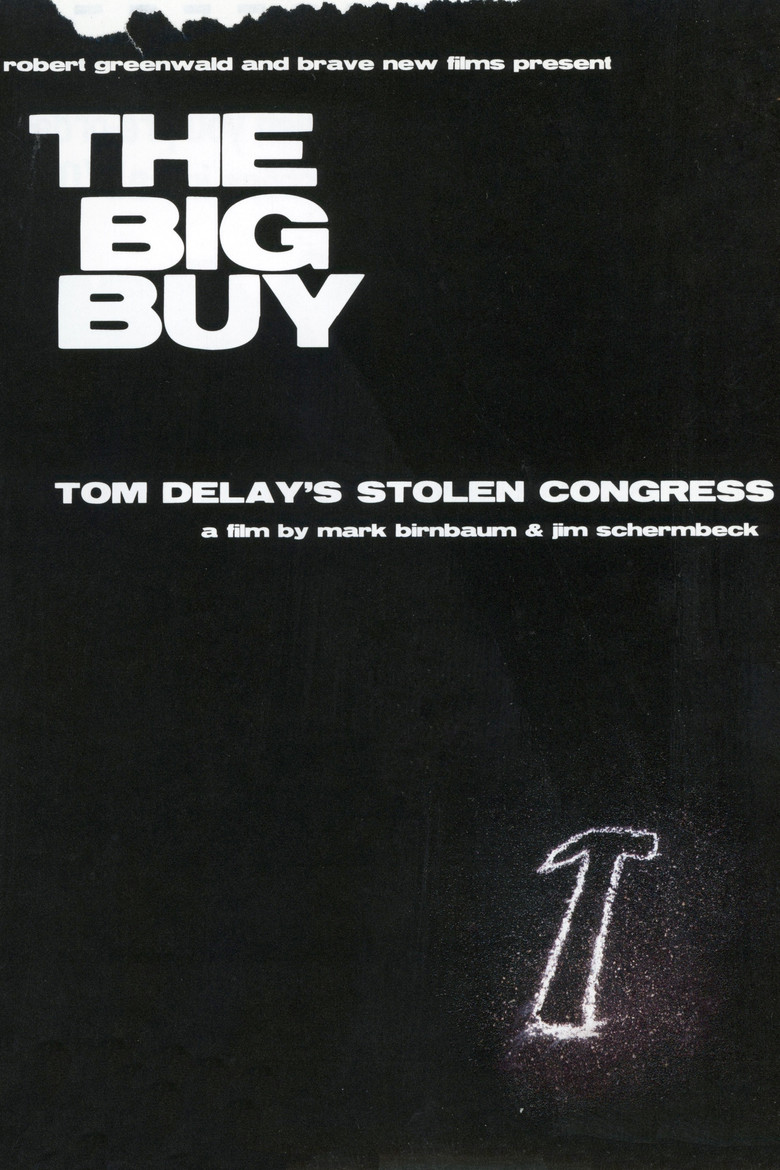 The Big Buy: Tom DeLay's Stolen Congress poster background