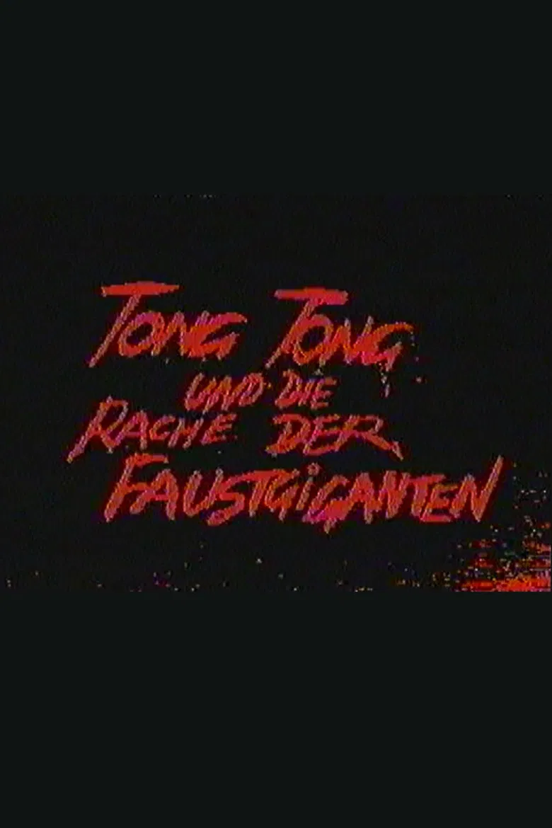 Tong Tong und die Rache der Faustgiganten poster background