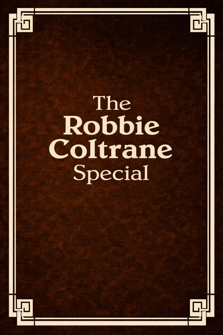 The Robbie Coltrane Special poster background
