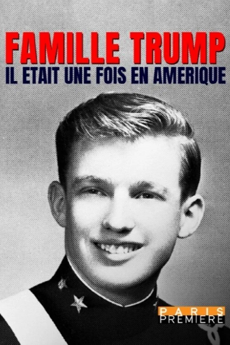 Famille Trump : il était une fois en Amérique poster background