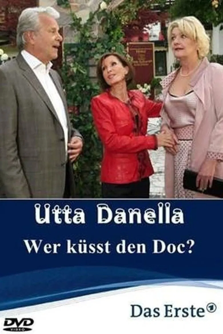Utta Danella - Wer küsst den Doc? poster background