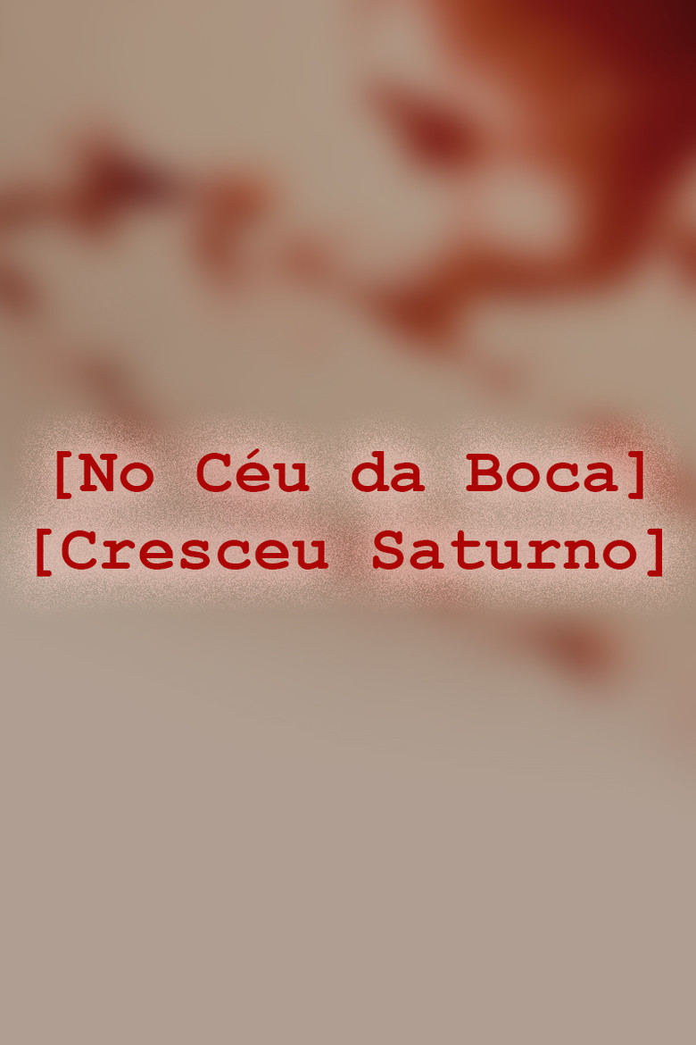 No Céu da Boca Cresceu Saturno poster background