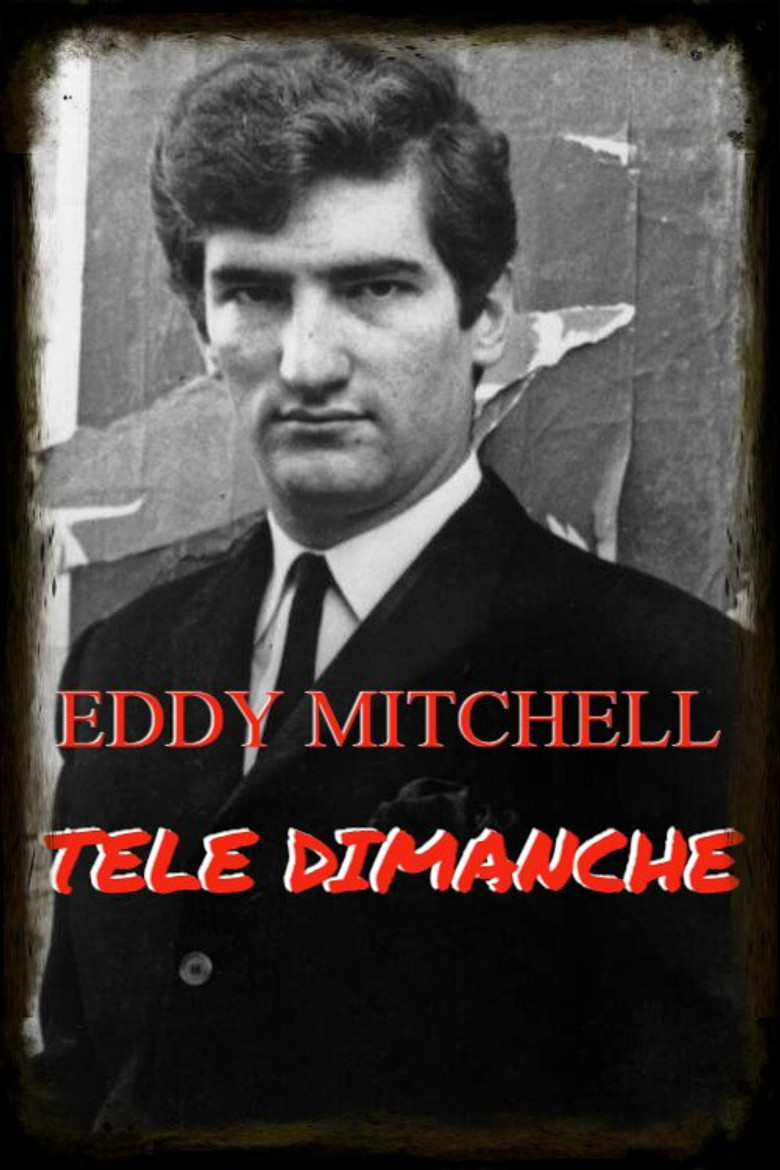 Eddy Mitchell - Télé Dimanche poster background