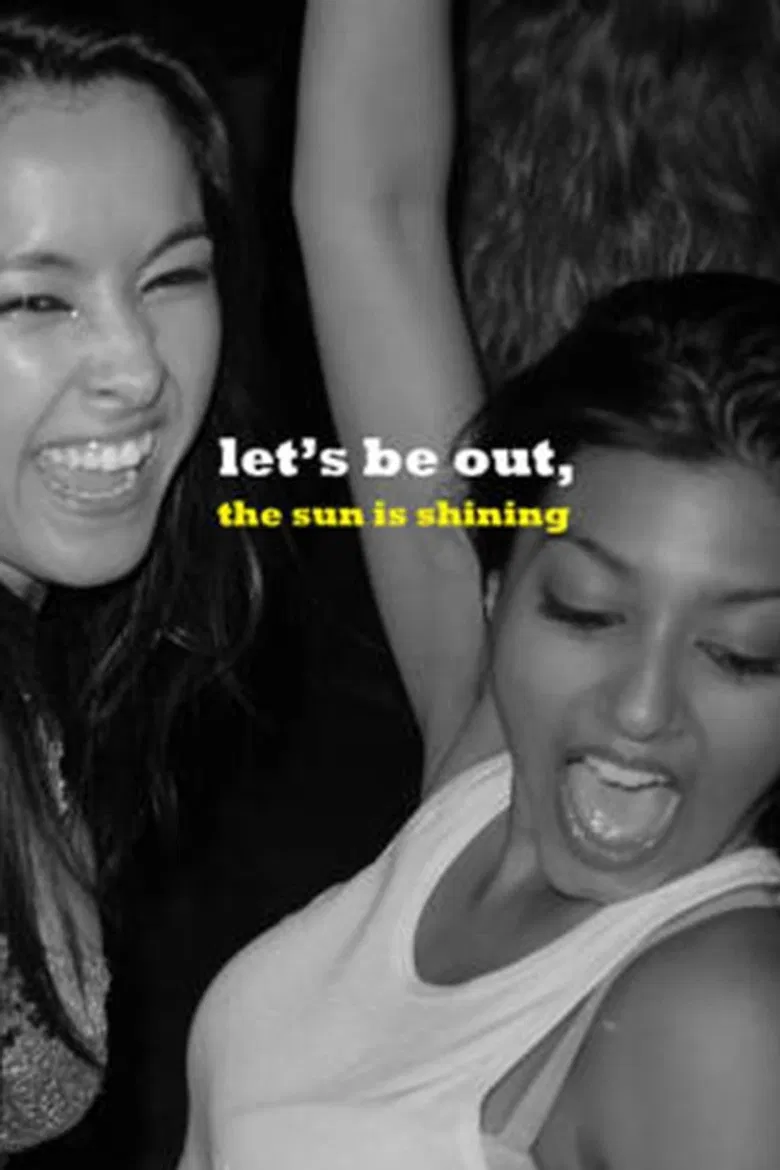 Let's Be Out, the Sun Is Shining poster background