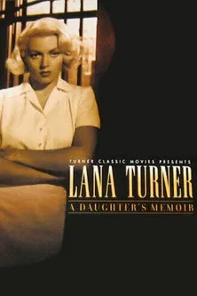 Lana Turner... a Daughter's Memoir poster background