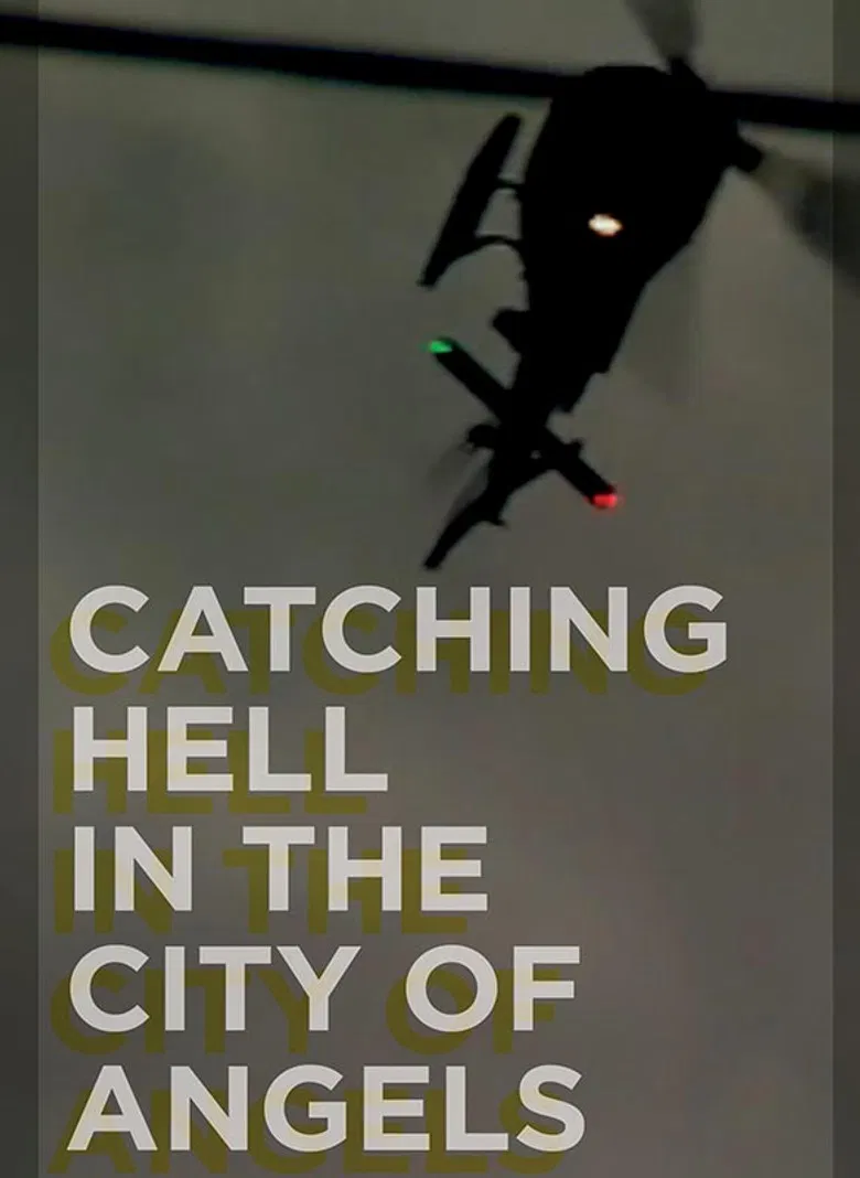 Catching Hell in the City of Angels poster background