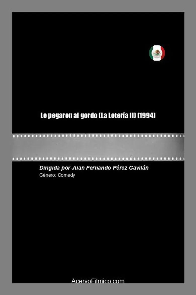 Le pegaron al gordo (La Lotería II) poster background