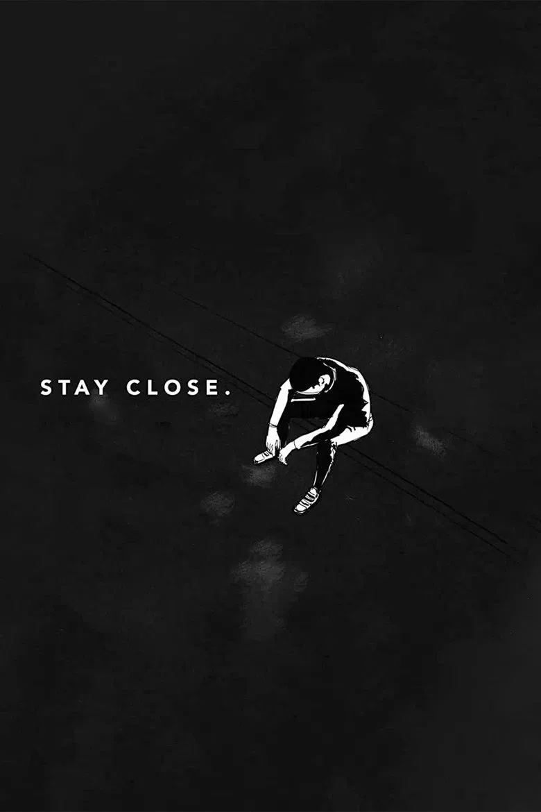Stay Close poster background