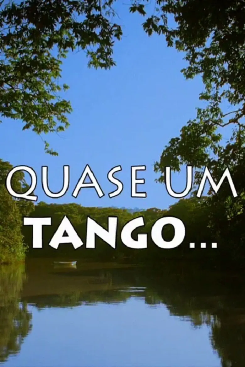 Quase Um Tango... poster background