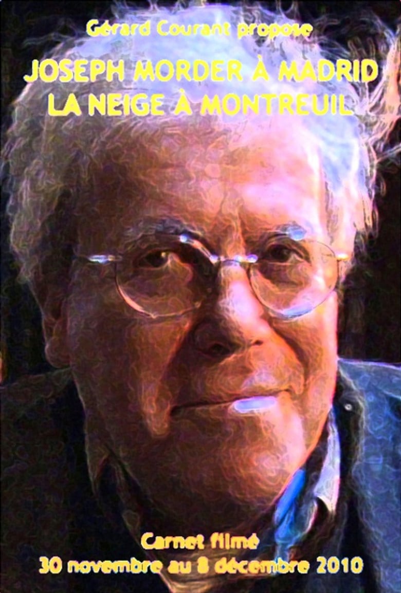 Joseph Morder à Madrid, la neige à Montreuil poster background