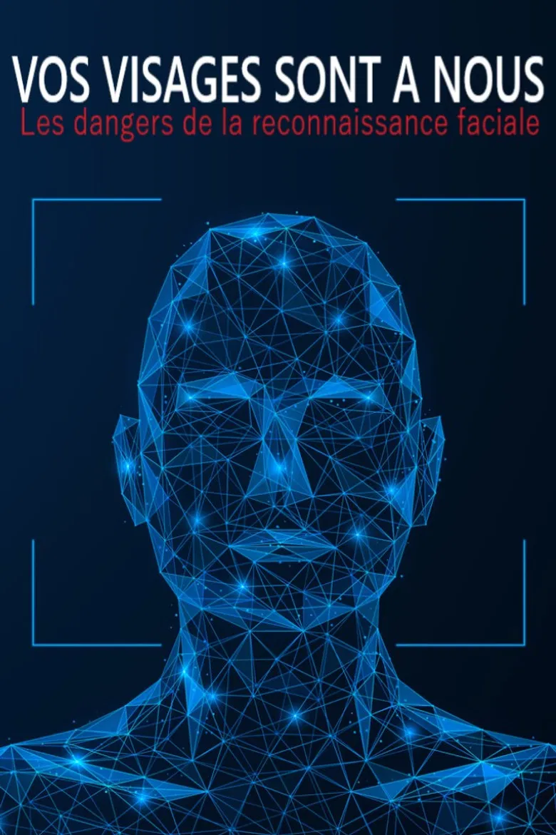 Vos visages sont à nous : les dangers de la reconnaissance faciale poster background