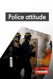 Police attitude, 60 ans de maintien de l'ordre poster background