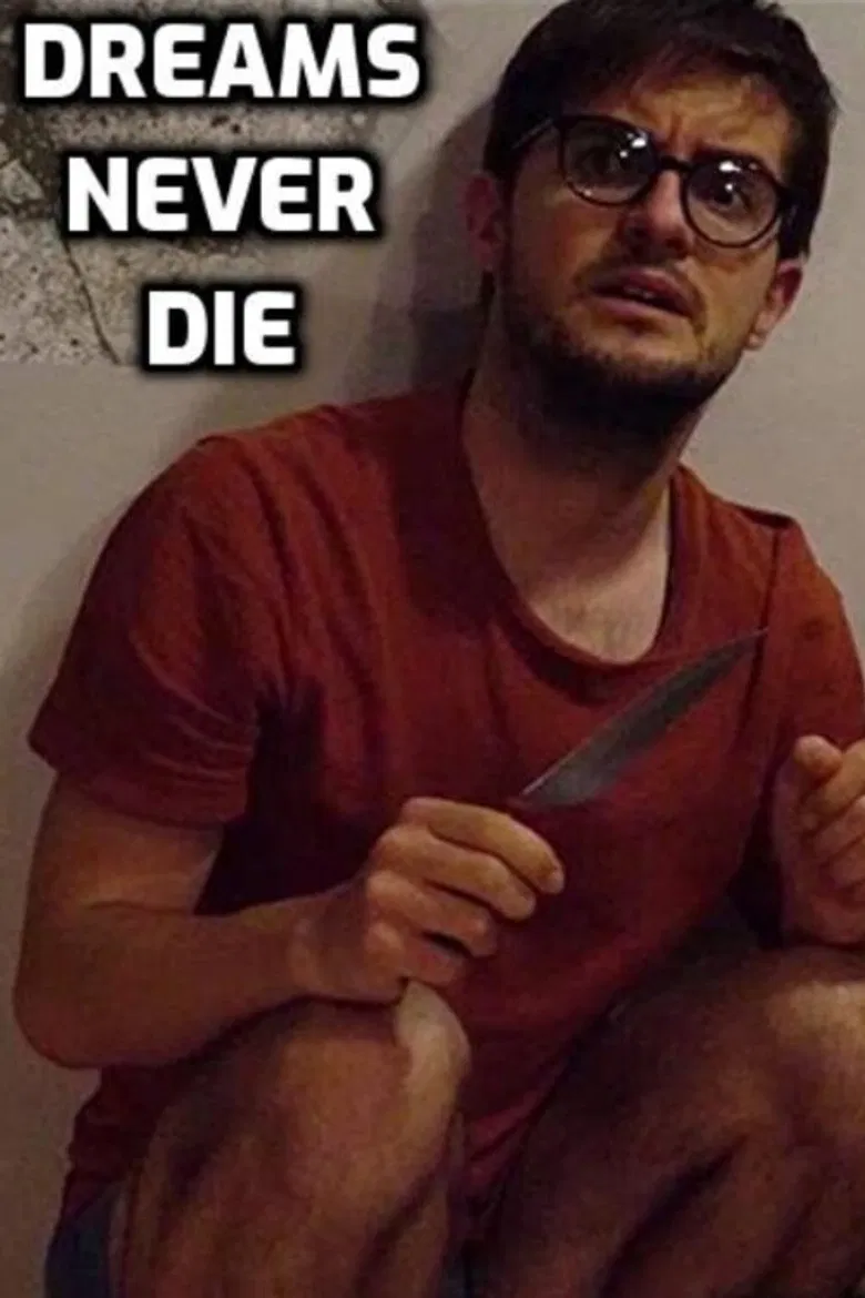 Dreams Never Die poster background