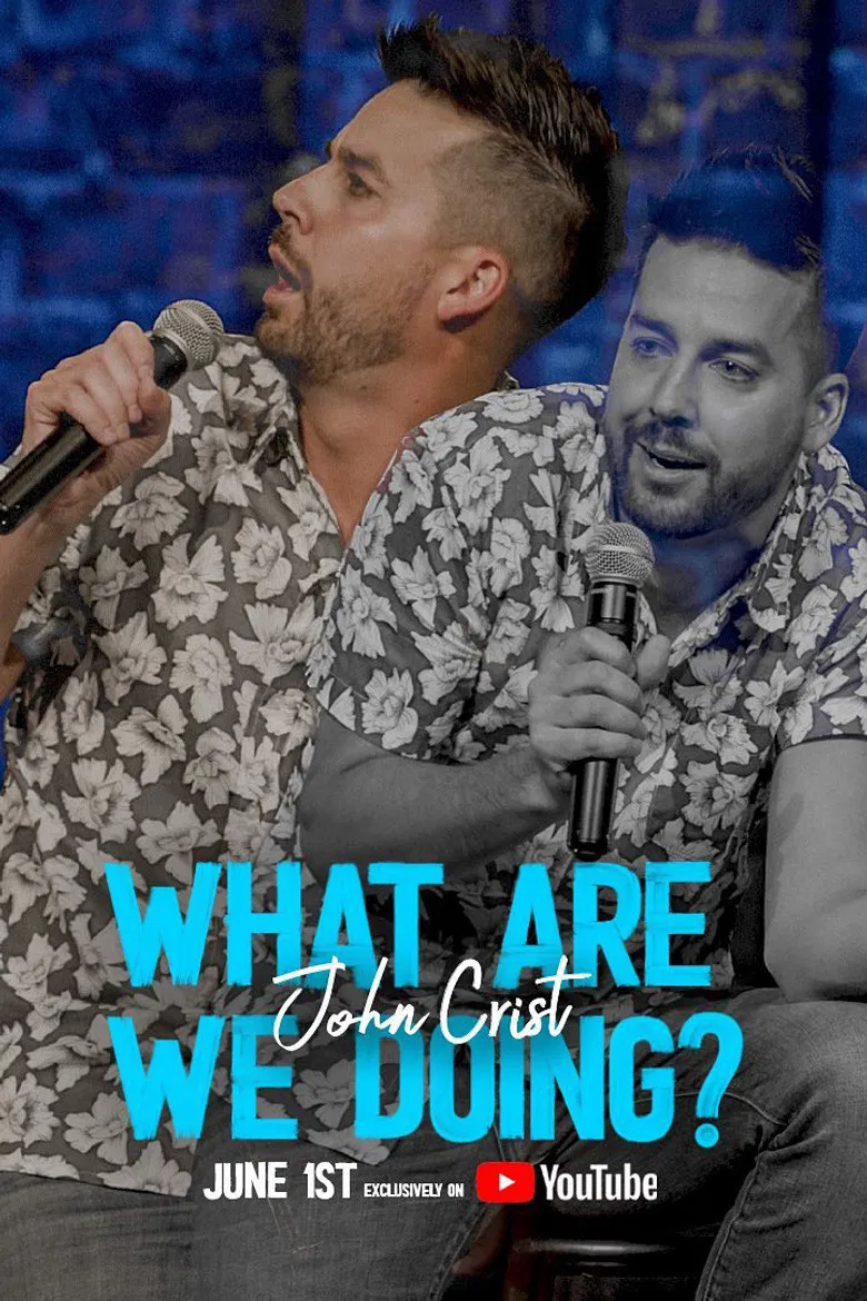 John Crist: What Are We Doing? poster background