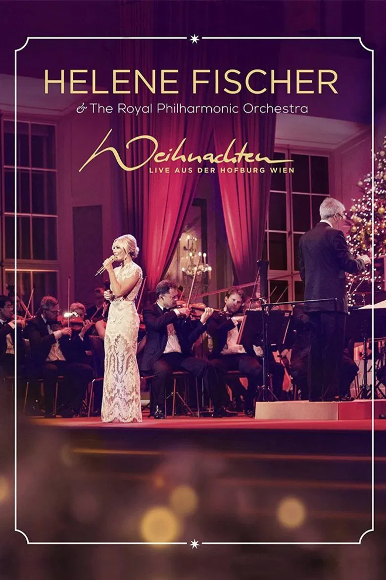 Helene Fischer - Weihnachten - Live aus der Hofburg Wien poster background