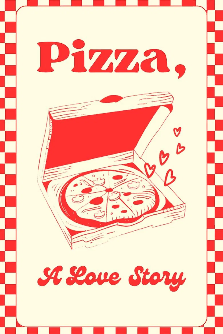 Pizza: A Love Story poster background