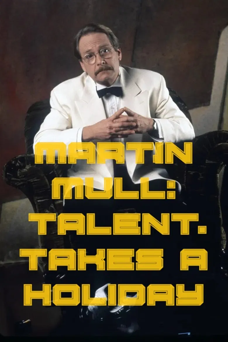 Martin Mull: Talent Takes a Holiday poster background