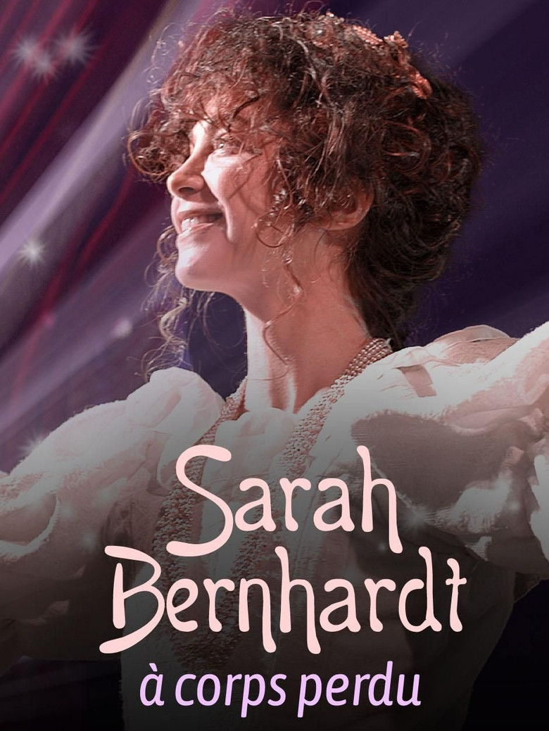 Sarah Bernhardt, With Heart and Soul poster background